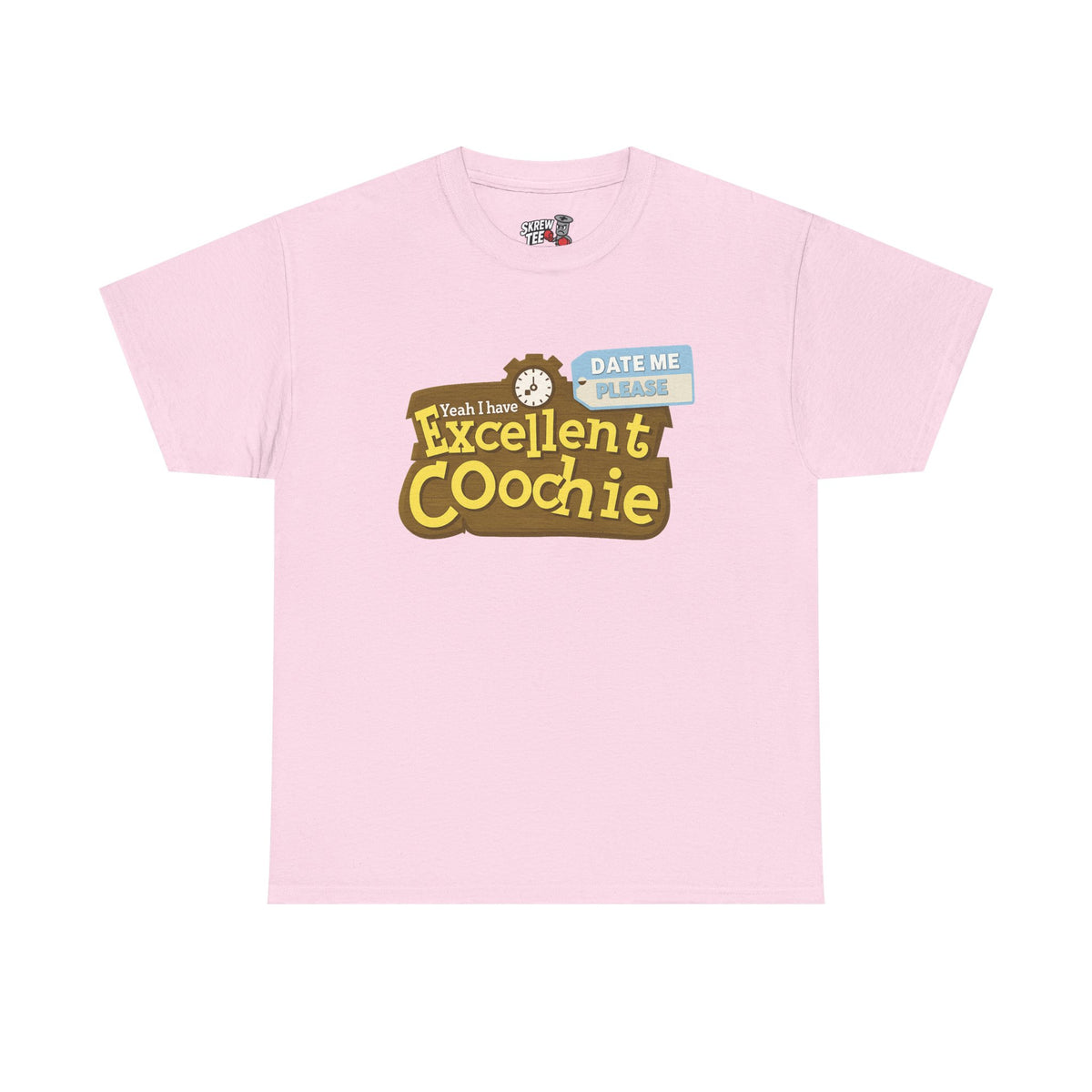 Excellent Coochie Tee