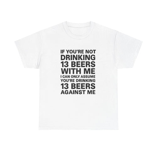 13 Beers T-Shirt