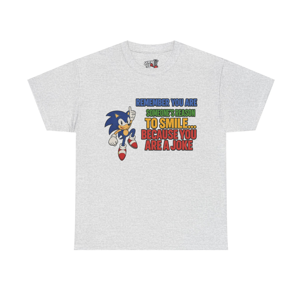 “You’re a Joke” T-Shirt