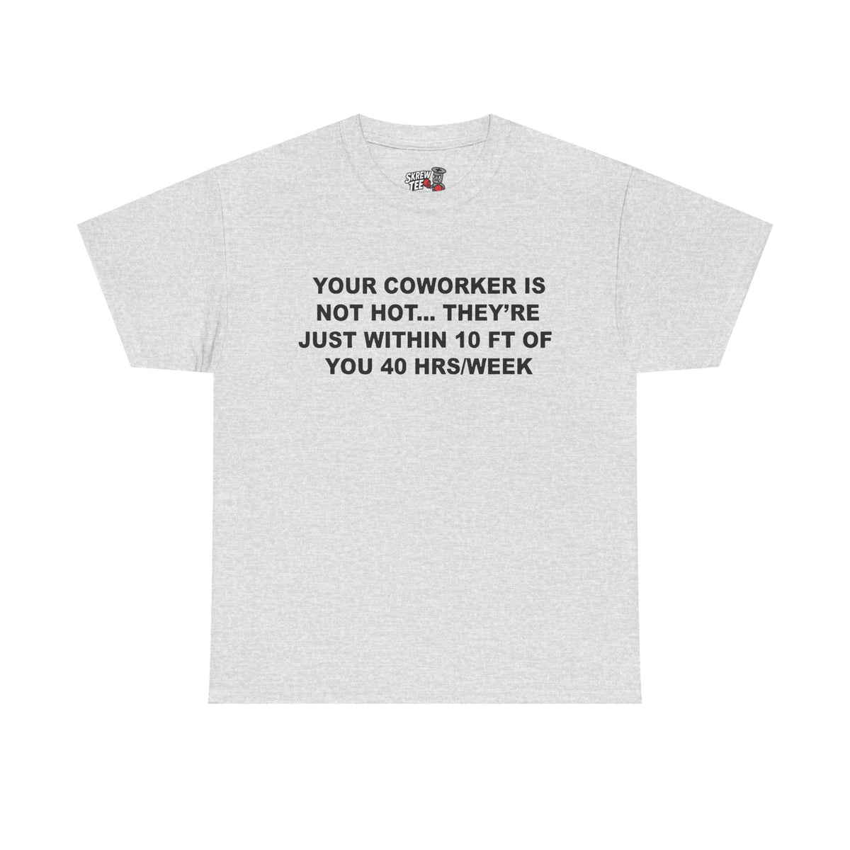Coworker T-shirt