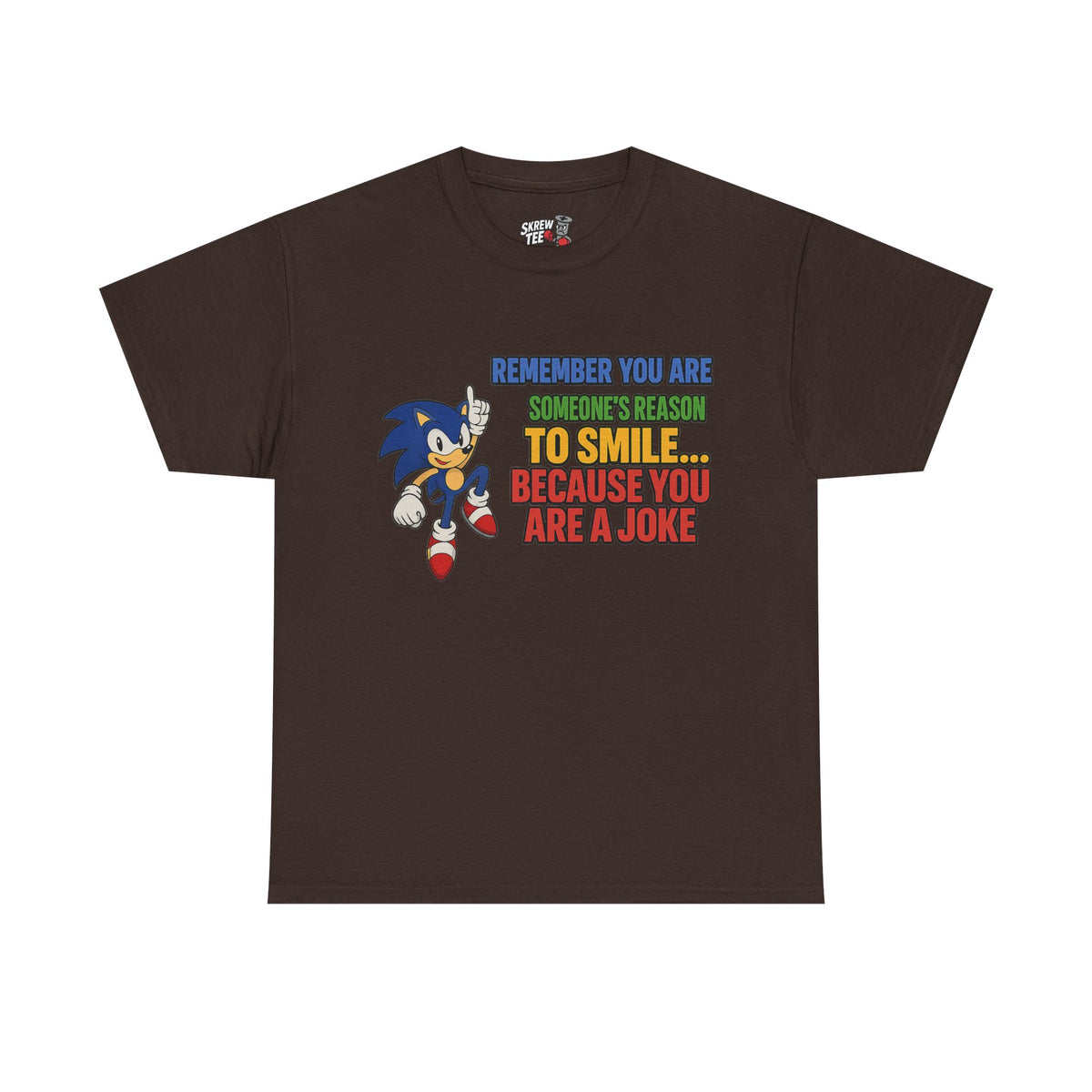 “You’re a Joke” T-Shirt