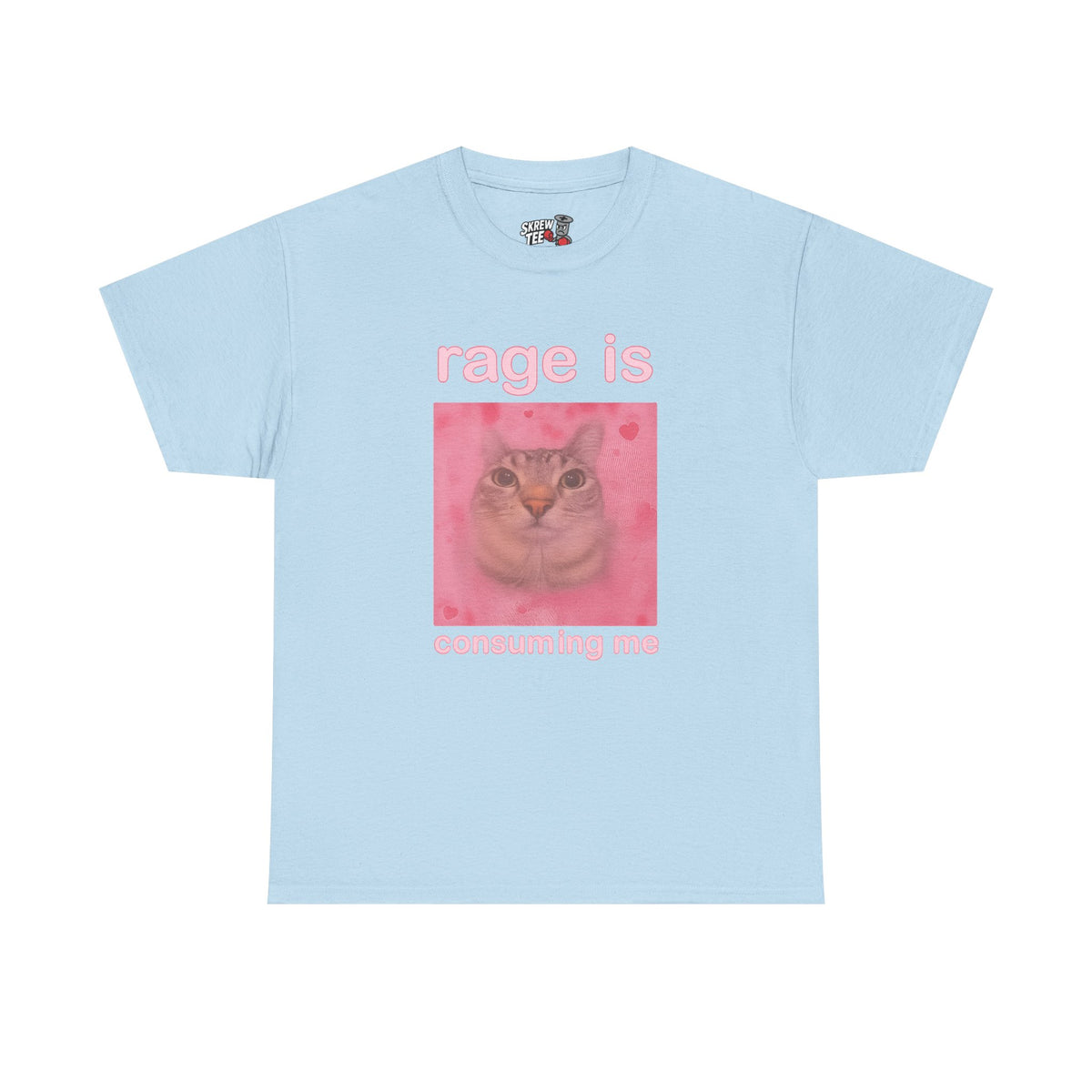“Rage Is Consuming Me” Cat Tee