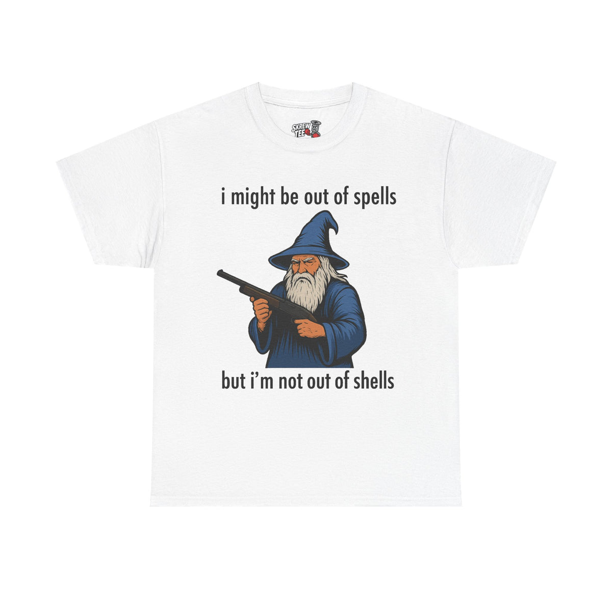 Out of Spells, Not Out of Shells T-Shirt