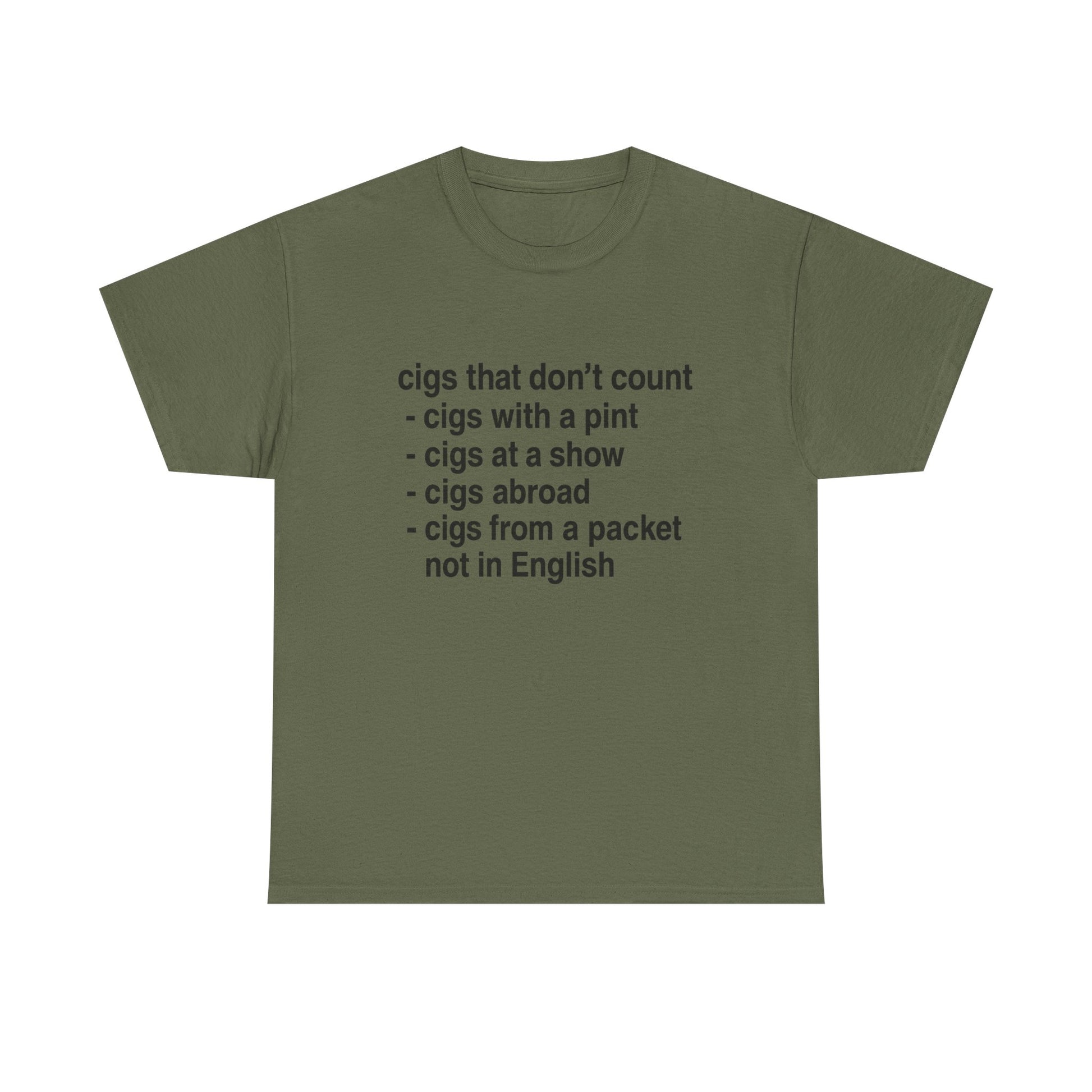 Cigs that don't count T-shirt