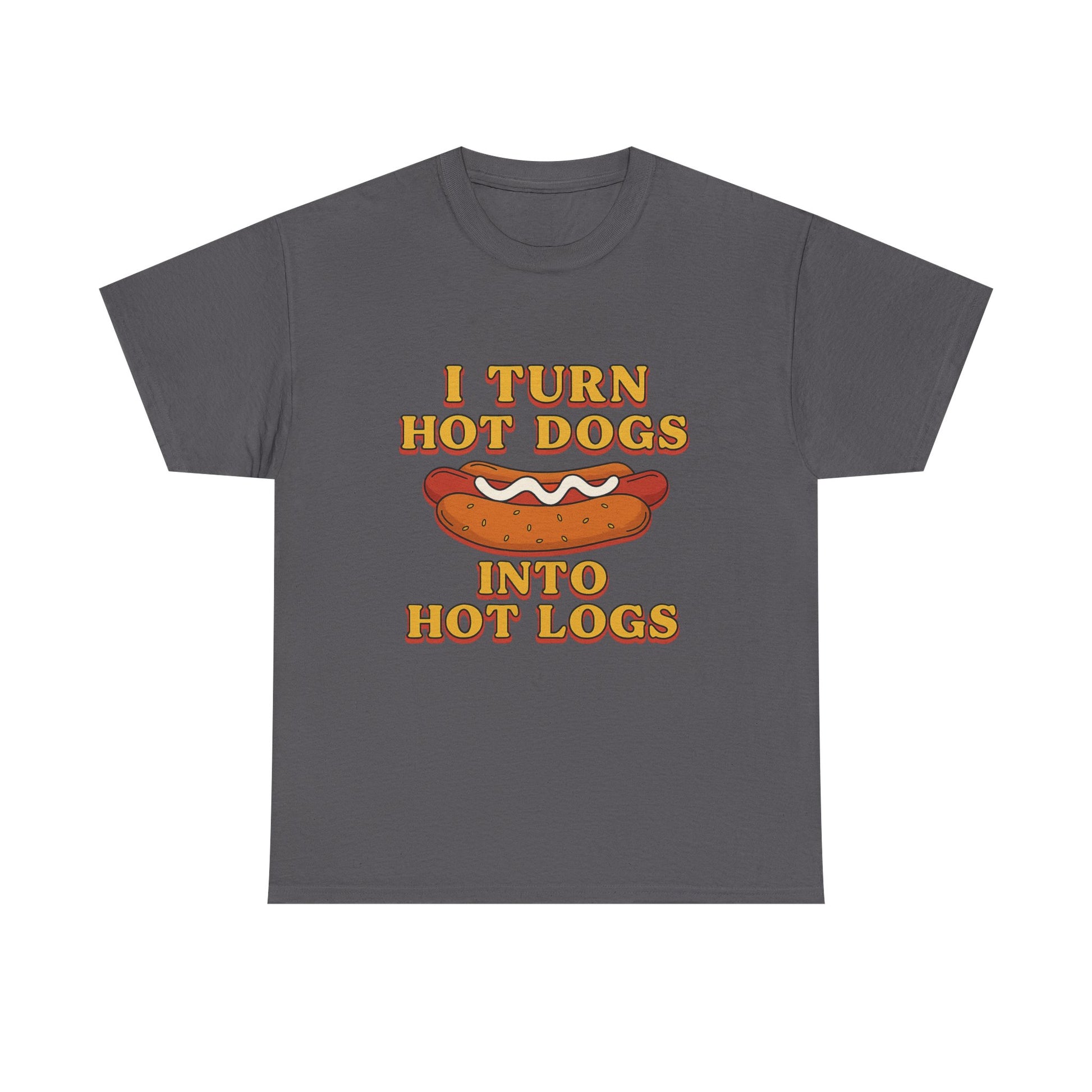 Hot Dogs.. Hot Logs T-shirt