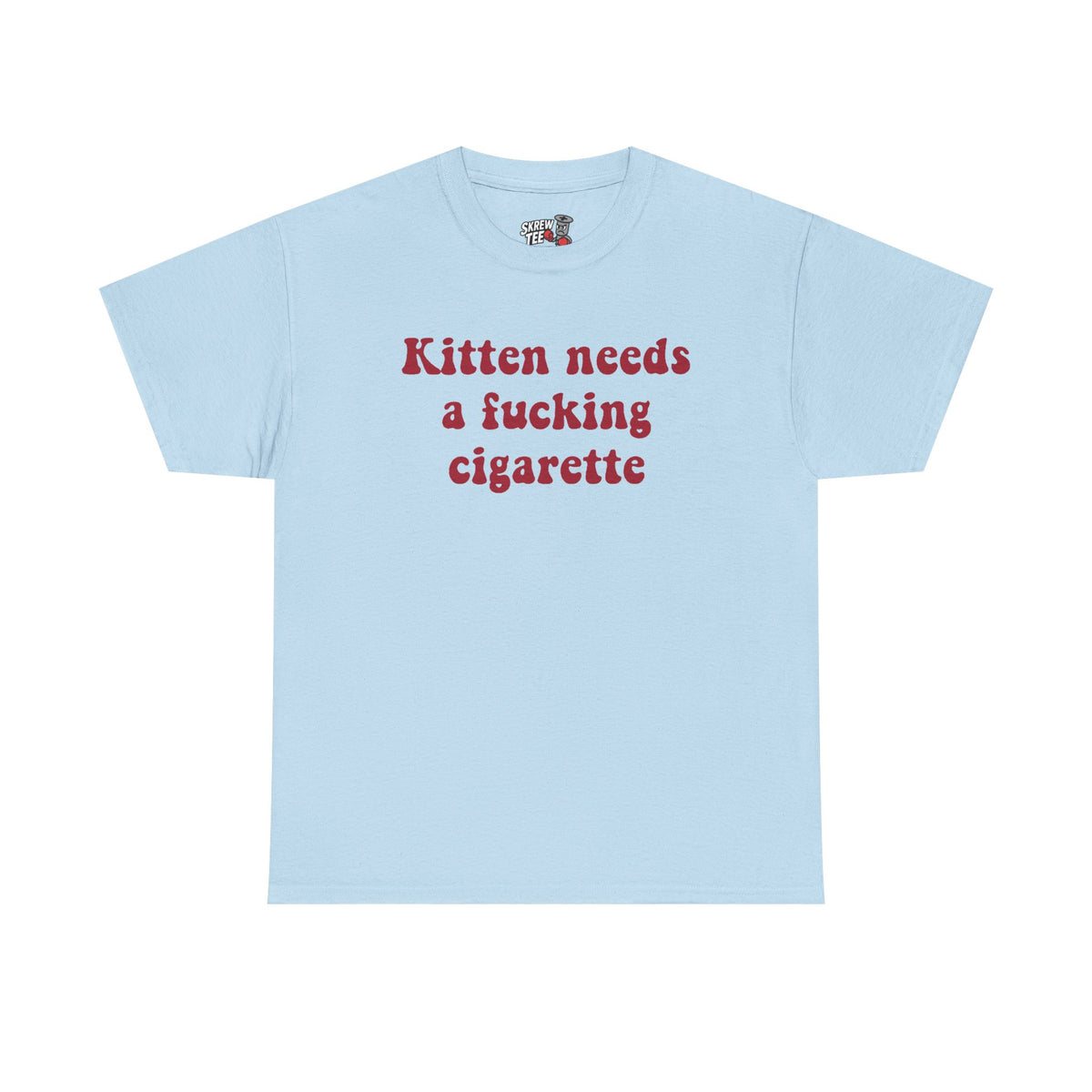 Kitten needs a cigarette