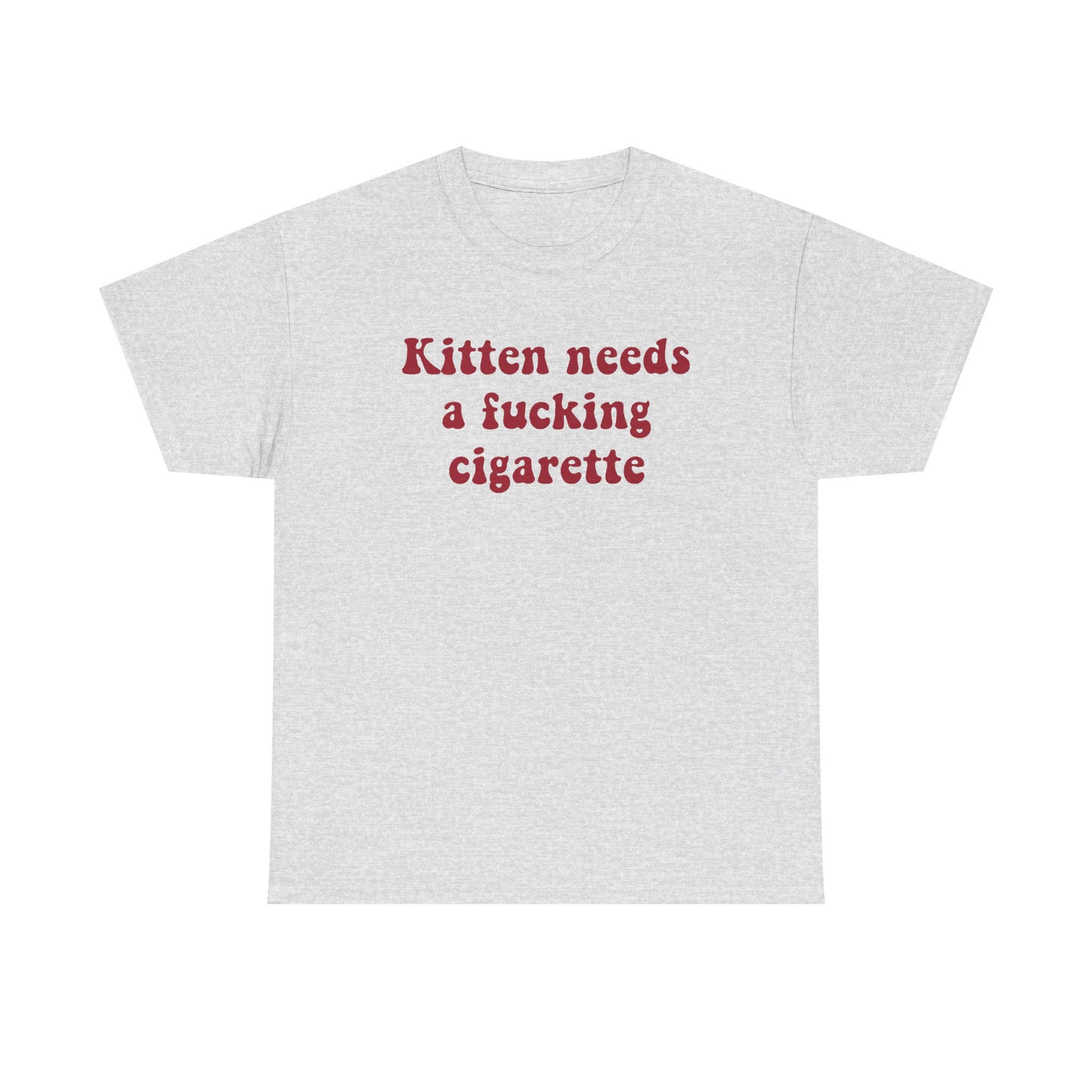 Kitten needs a cigarette