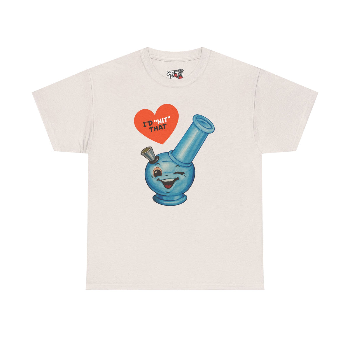 “I’d Hit That” Bong Tee