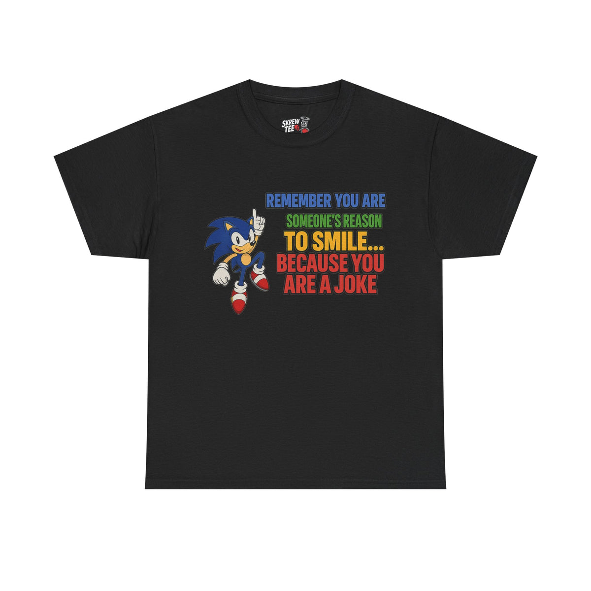 “You’re a Joke” T-Shirt