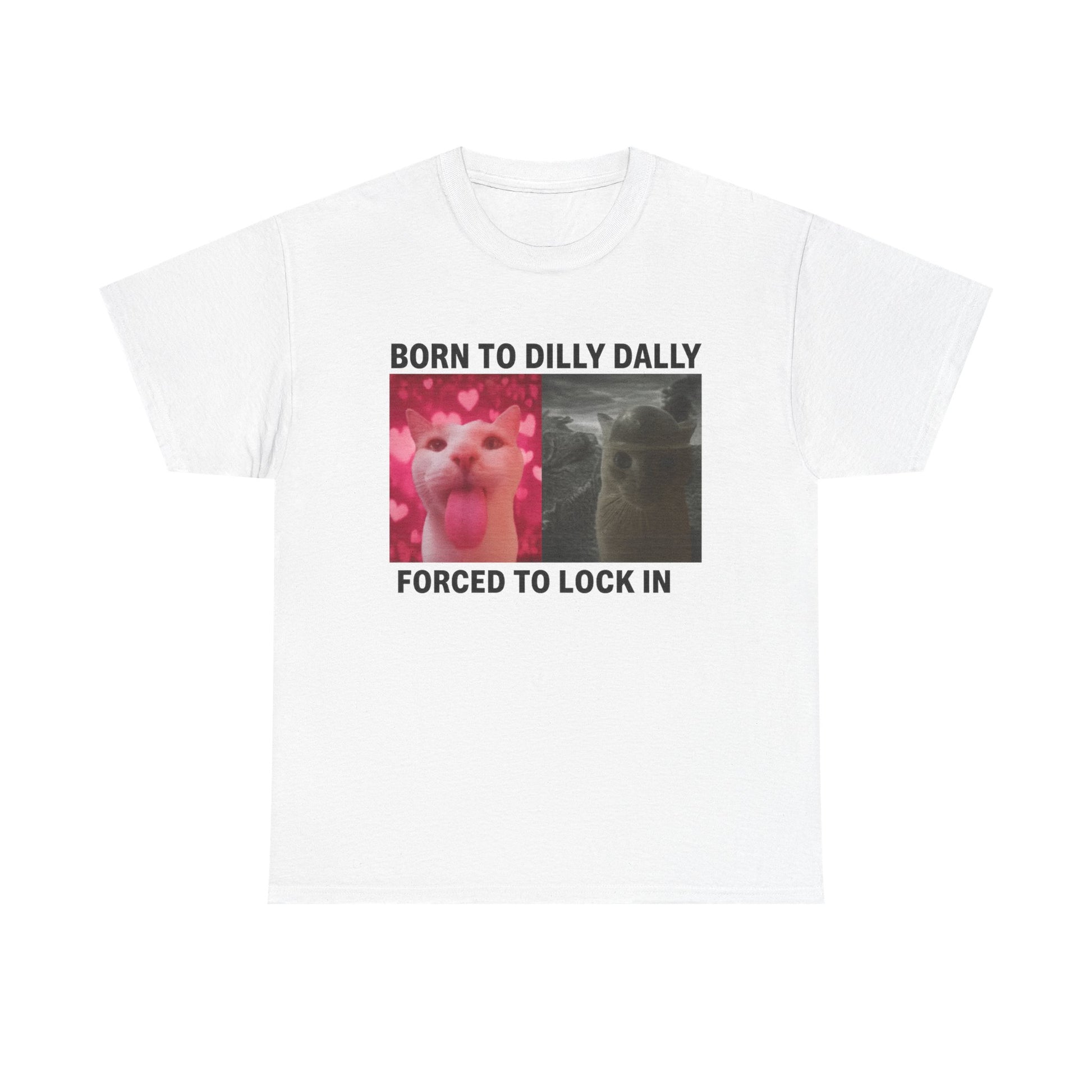 Born to dilly dally