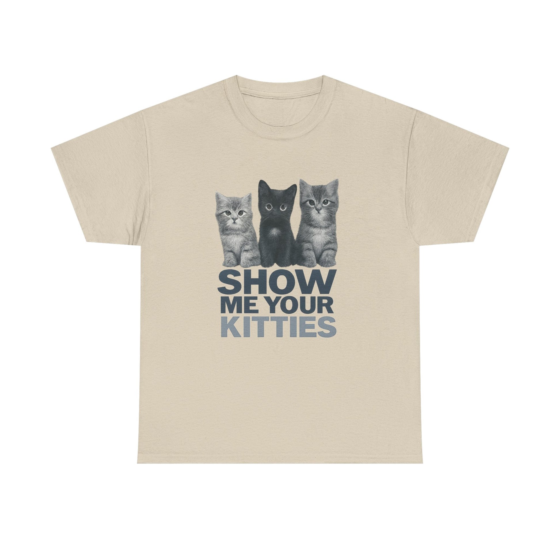 “Show Me Your Kitties” Tee