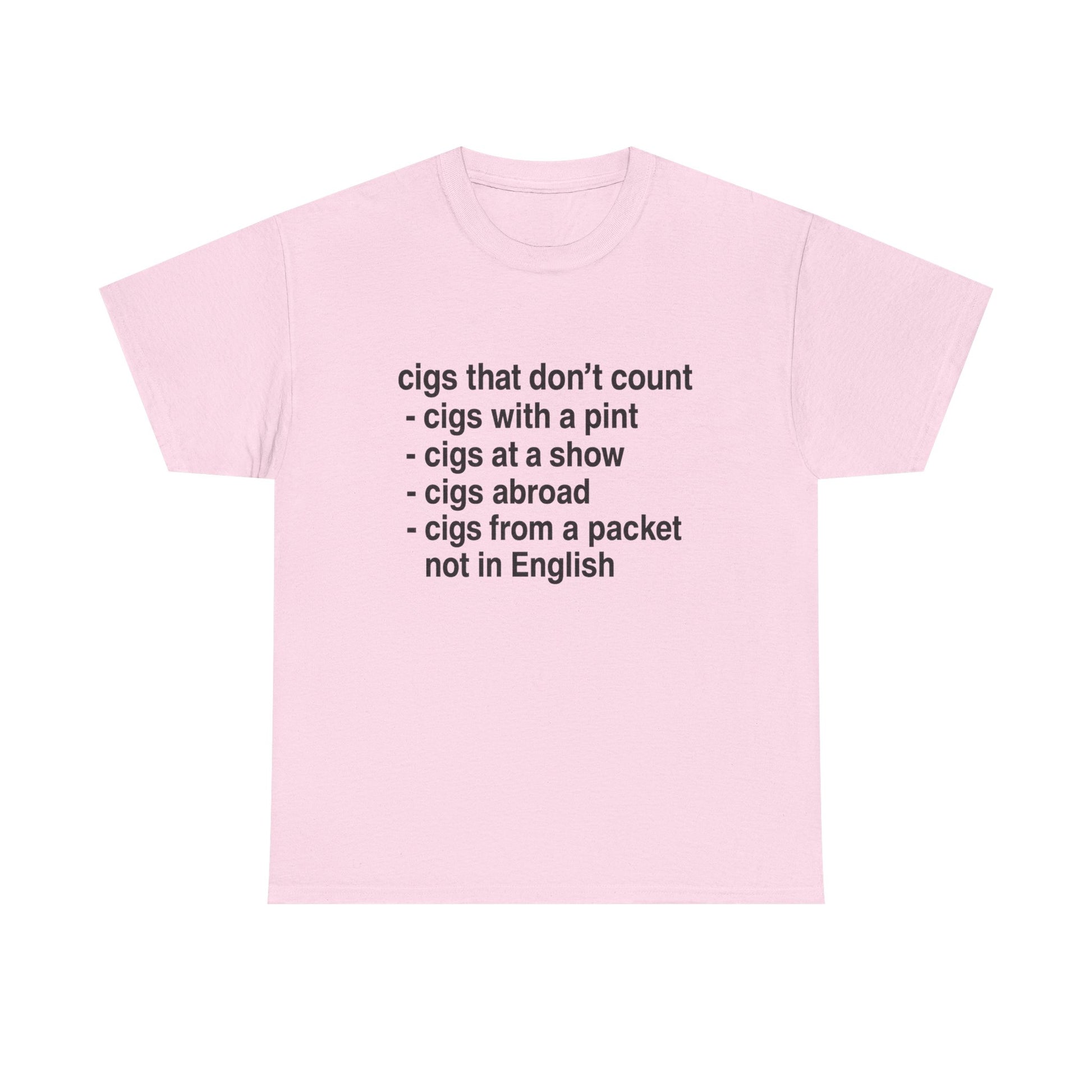 Cigs that don't count T-shirt