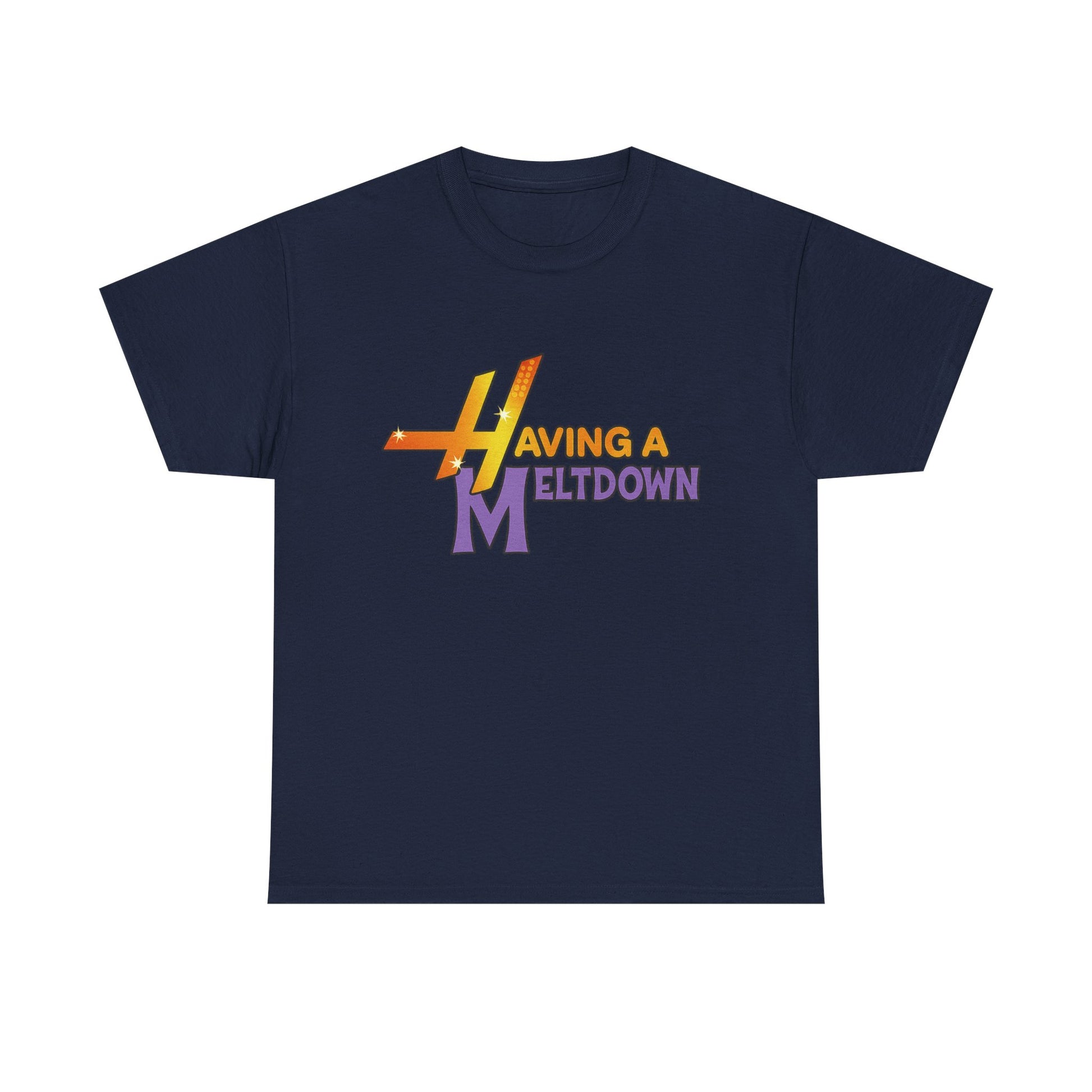 Having a Meltdown T-shirt