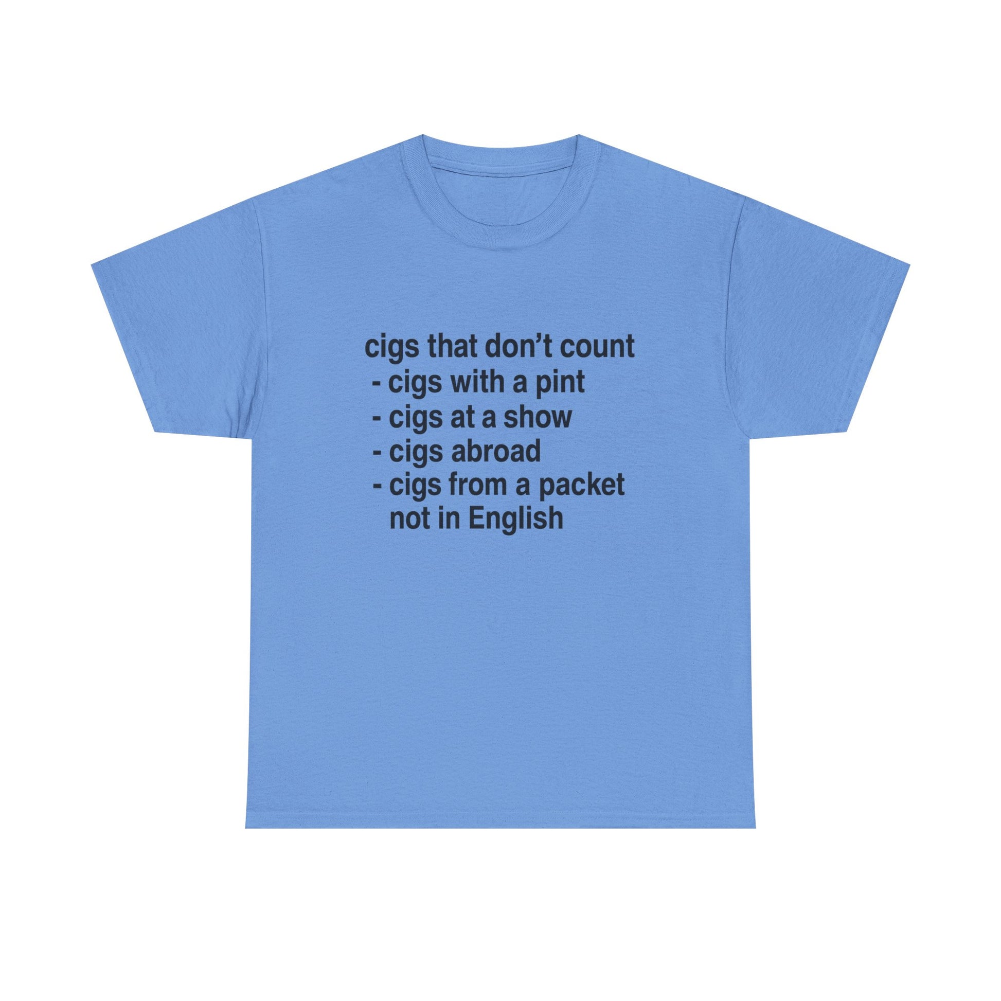 Cigs that don't count T-shirt