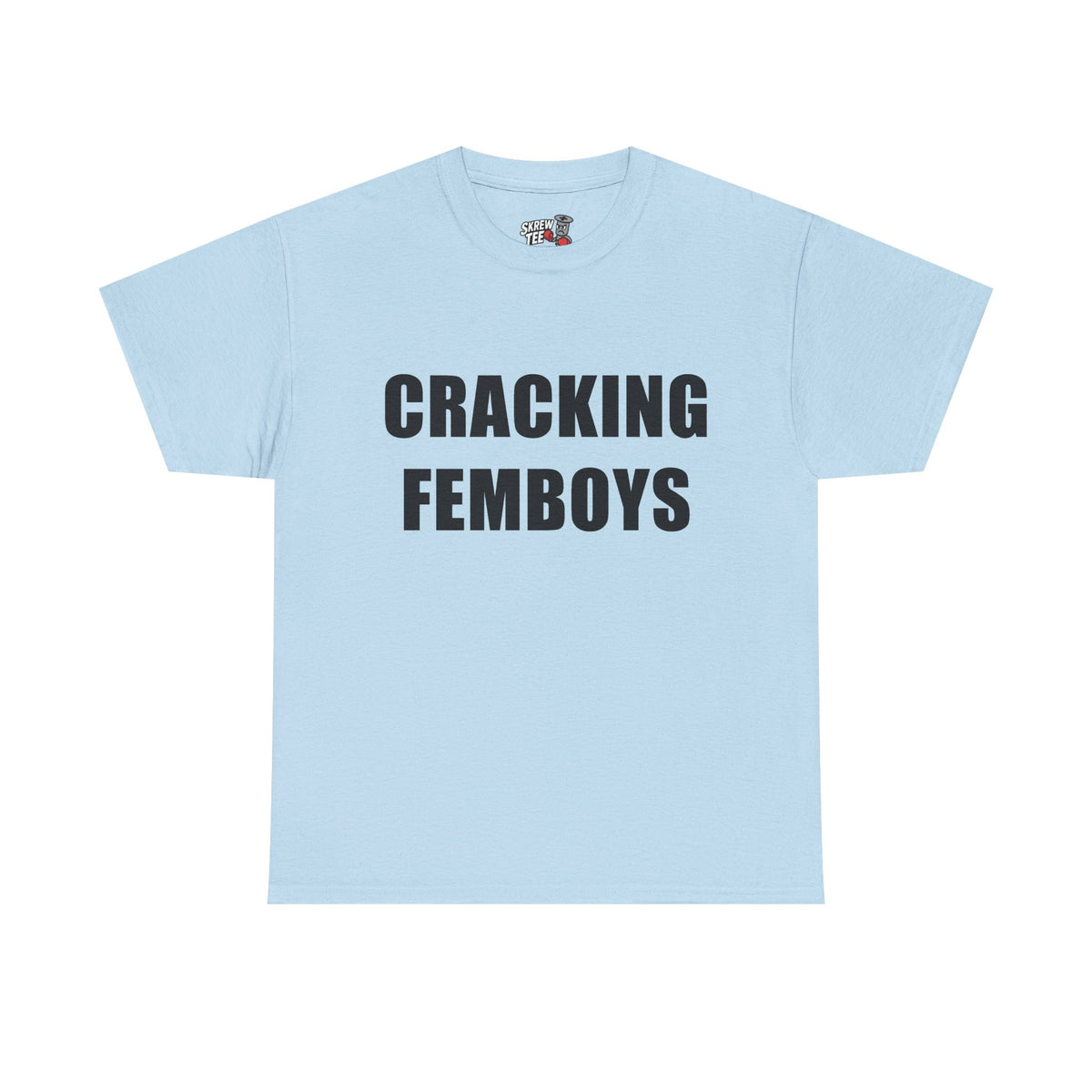 Cracking Femboys T-shirt
