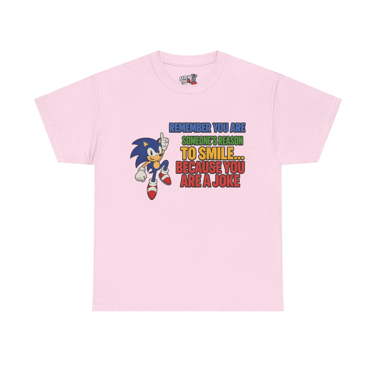 “You’re a Joke” T-Shirt