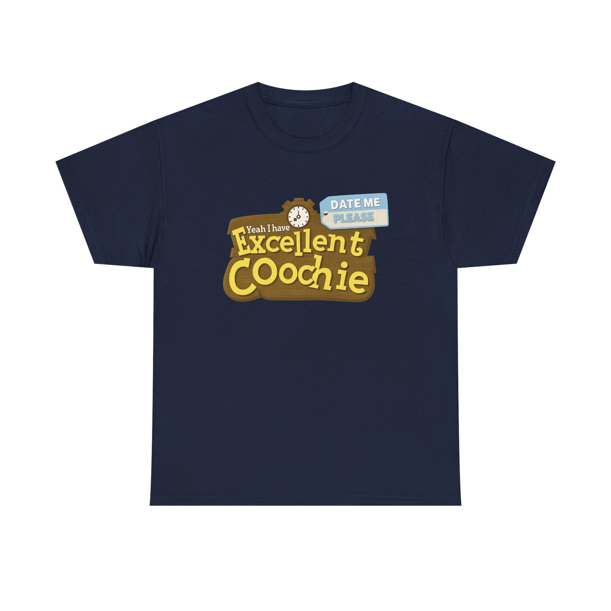 Excellent Coochie Tee