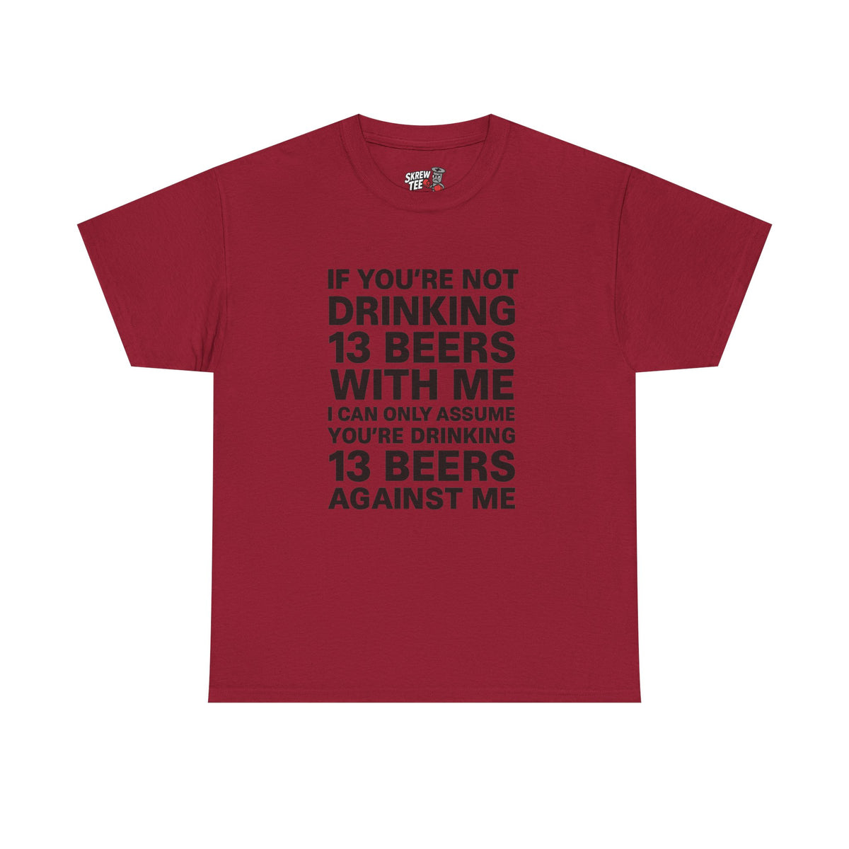 13 Beers T-Shirt