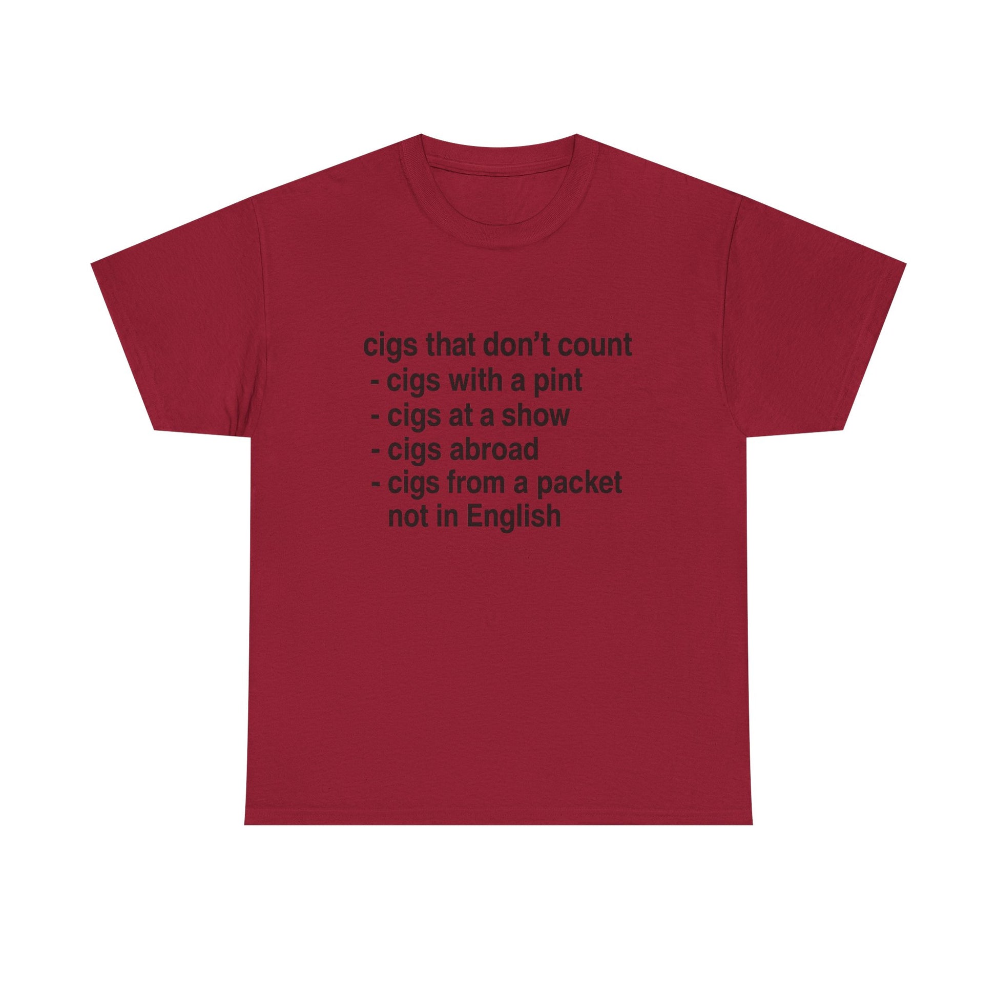 Cigs that don't count T-shirt