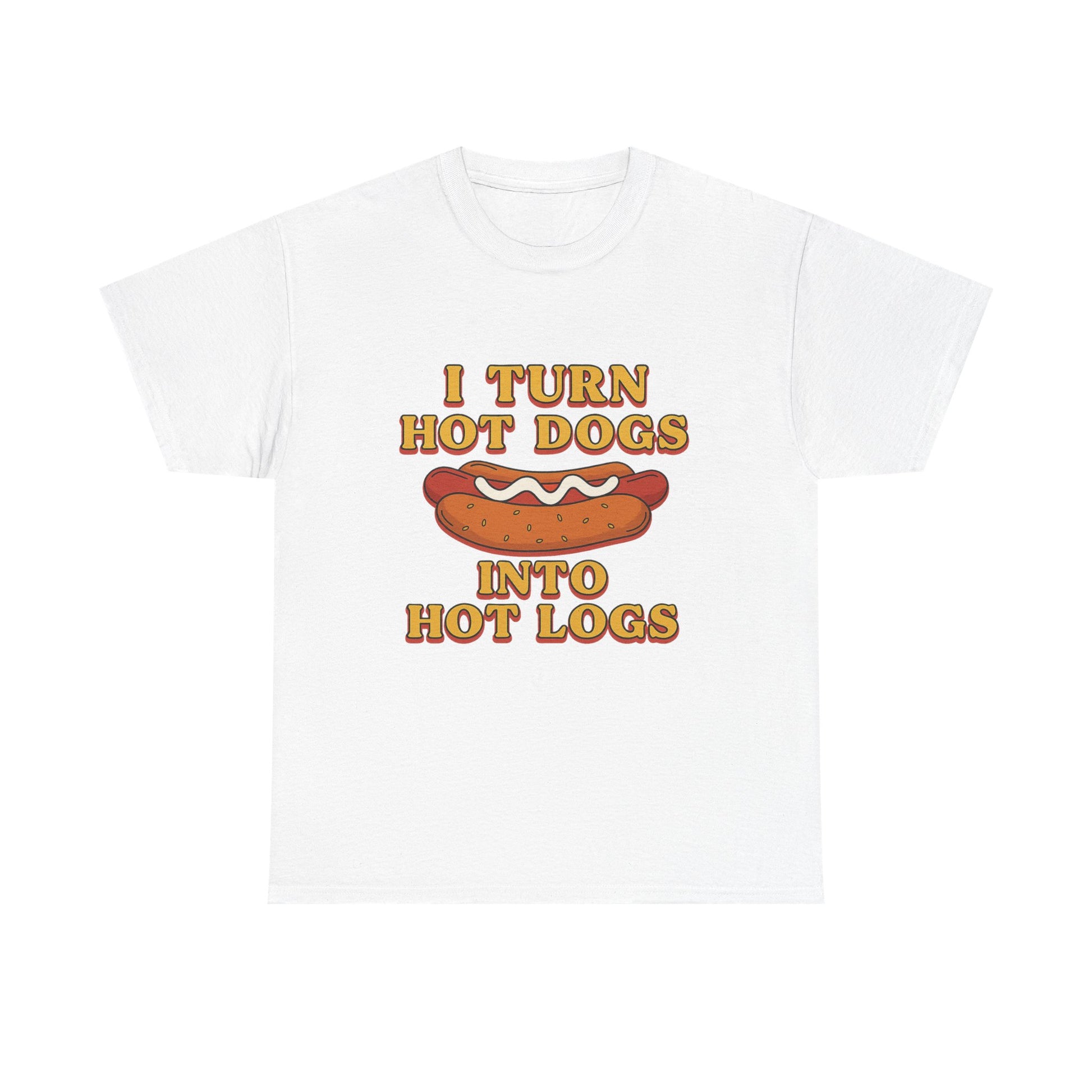 Hot Dogs.. Hot Logs T-shirt