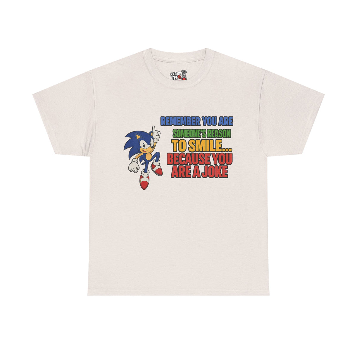 “You’re a Joke” T-Shirt