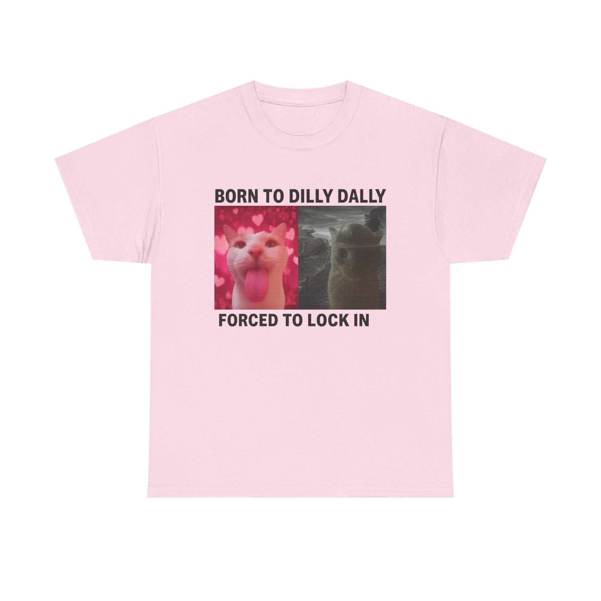 Born to dilly dally