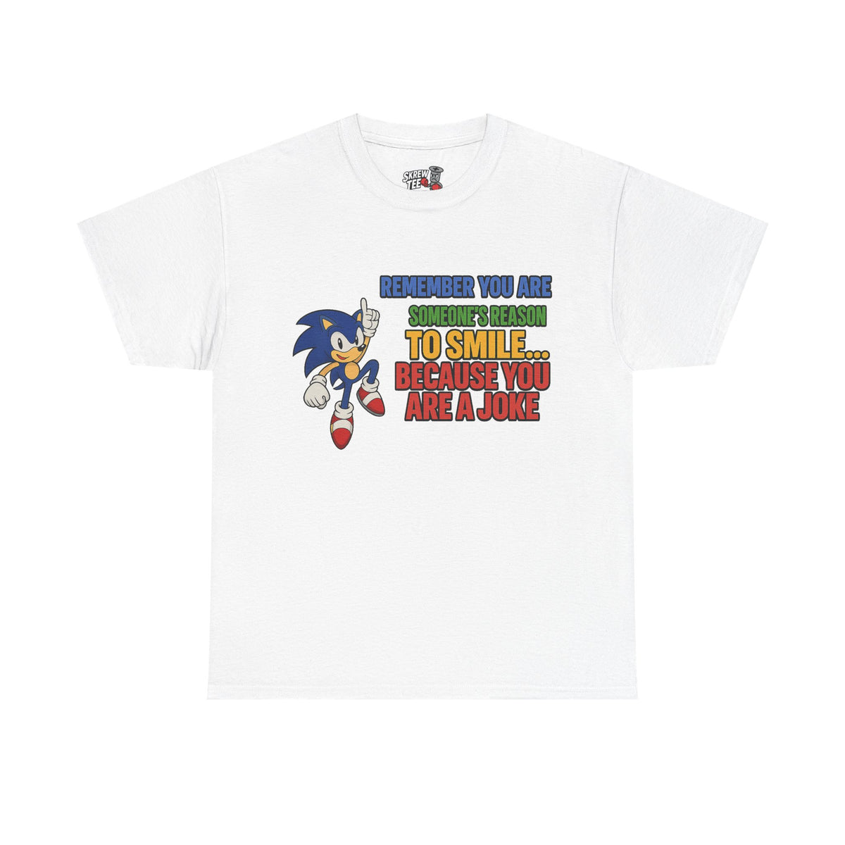 “You’re a Joke” T-Shirt