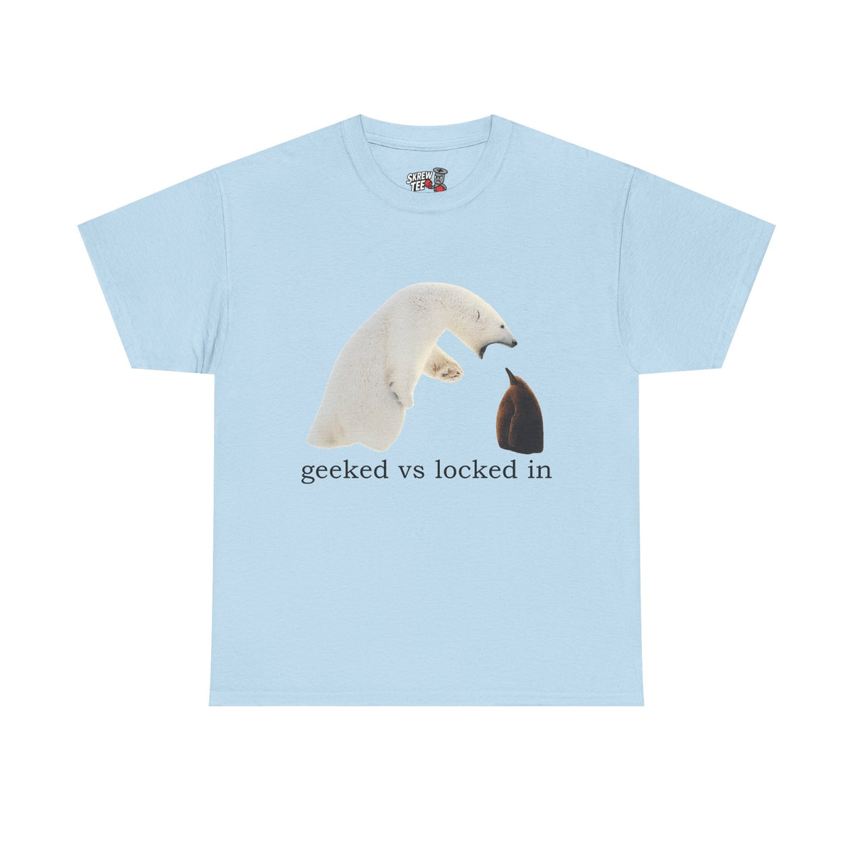 Geeked vs locked in T-shirt
