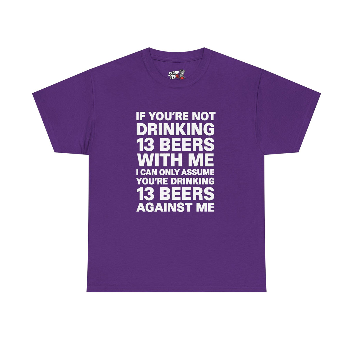 13 Beers T-Shirt