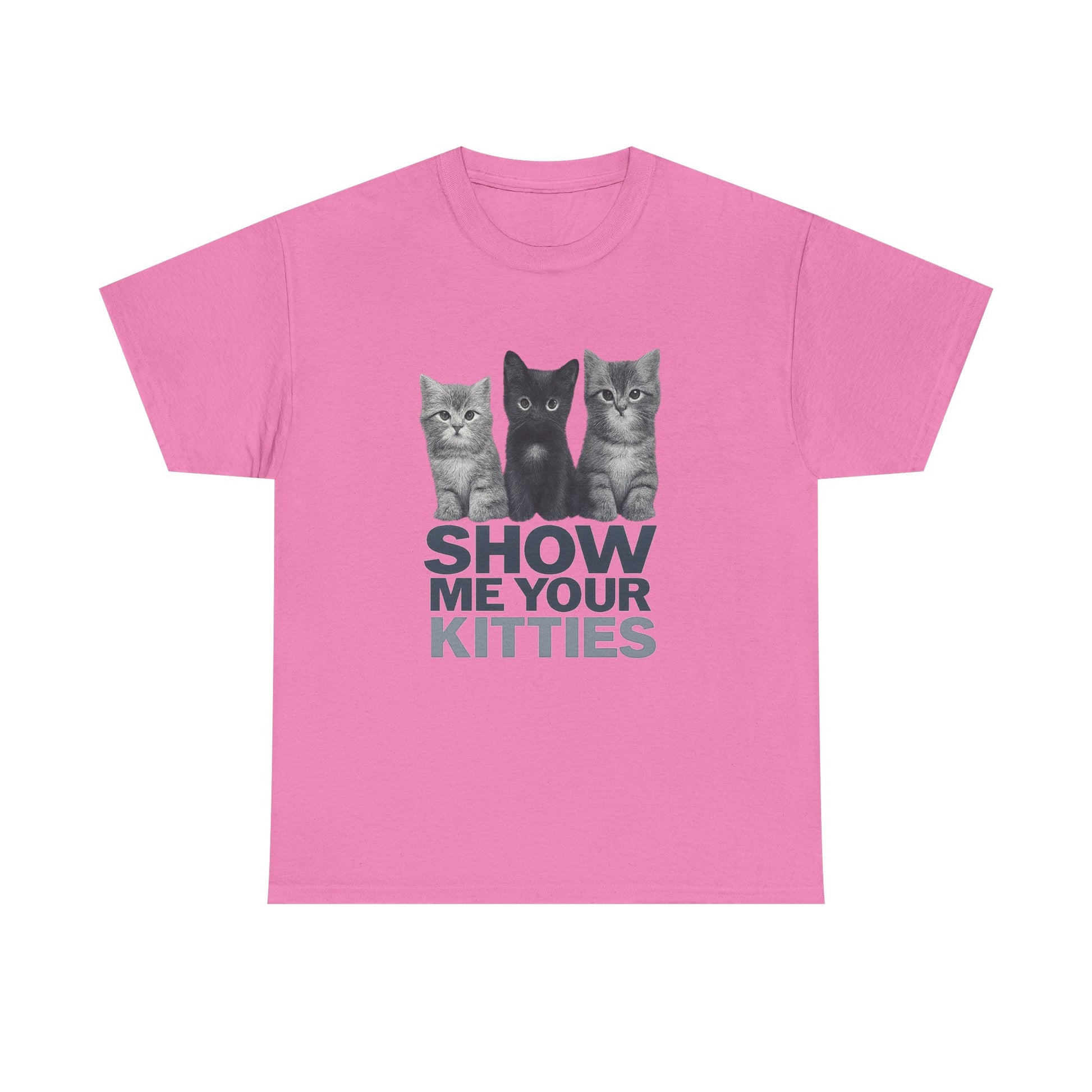 “Show Me Your Kitties” Tee