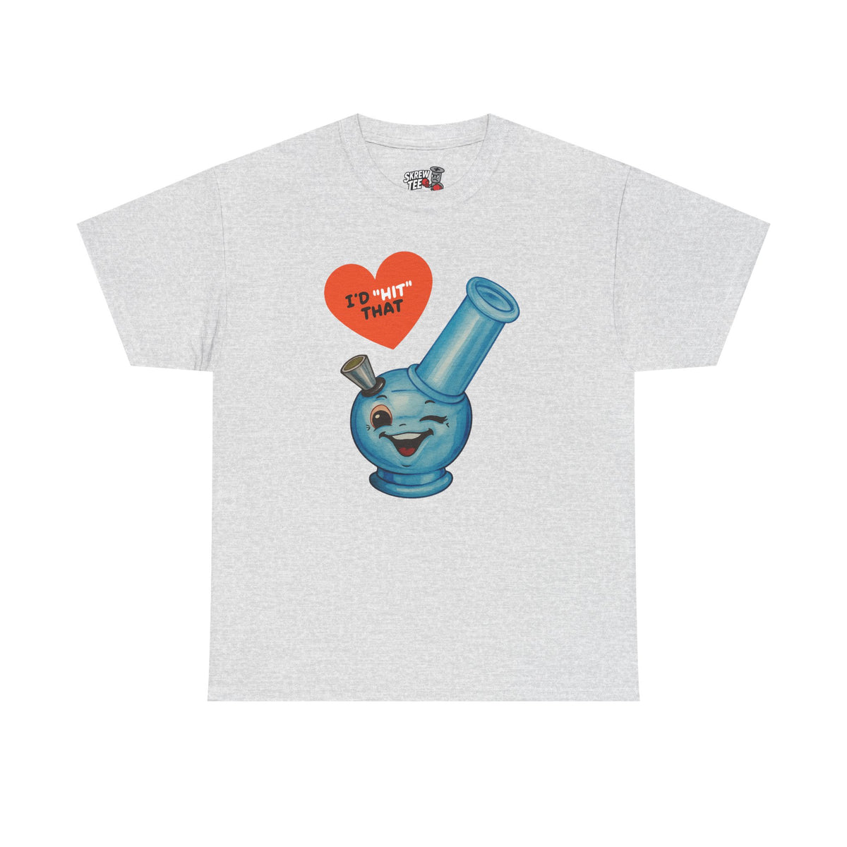 “I’d Hit That” Bong Tee