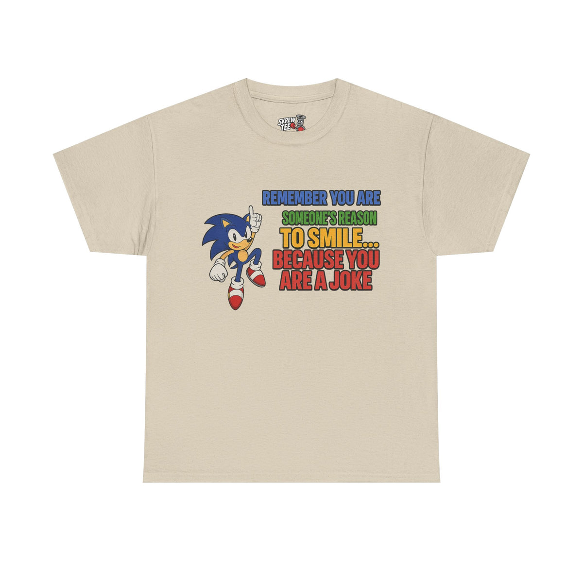“You’re a Joke” T-Shirt