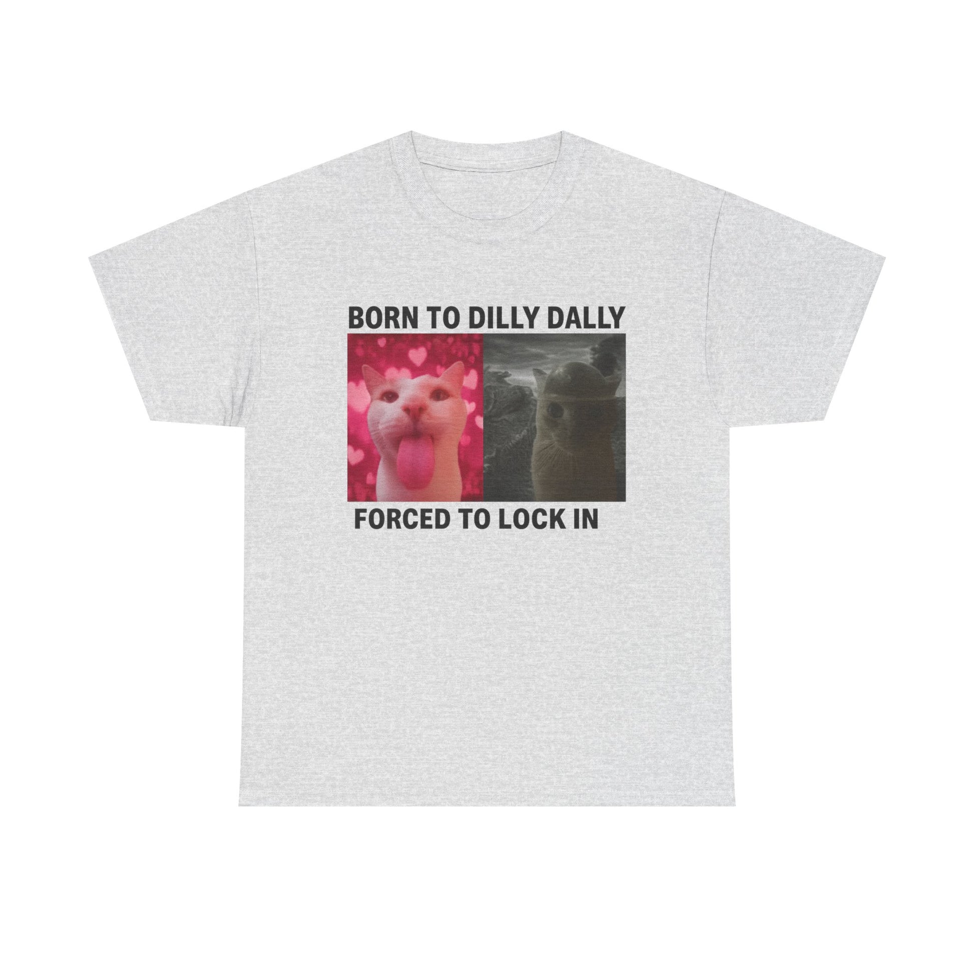 Born to dilly dally