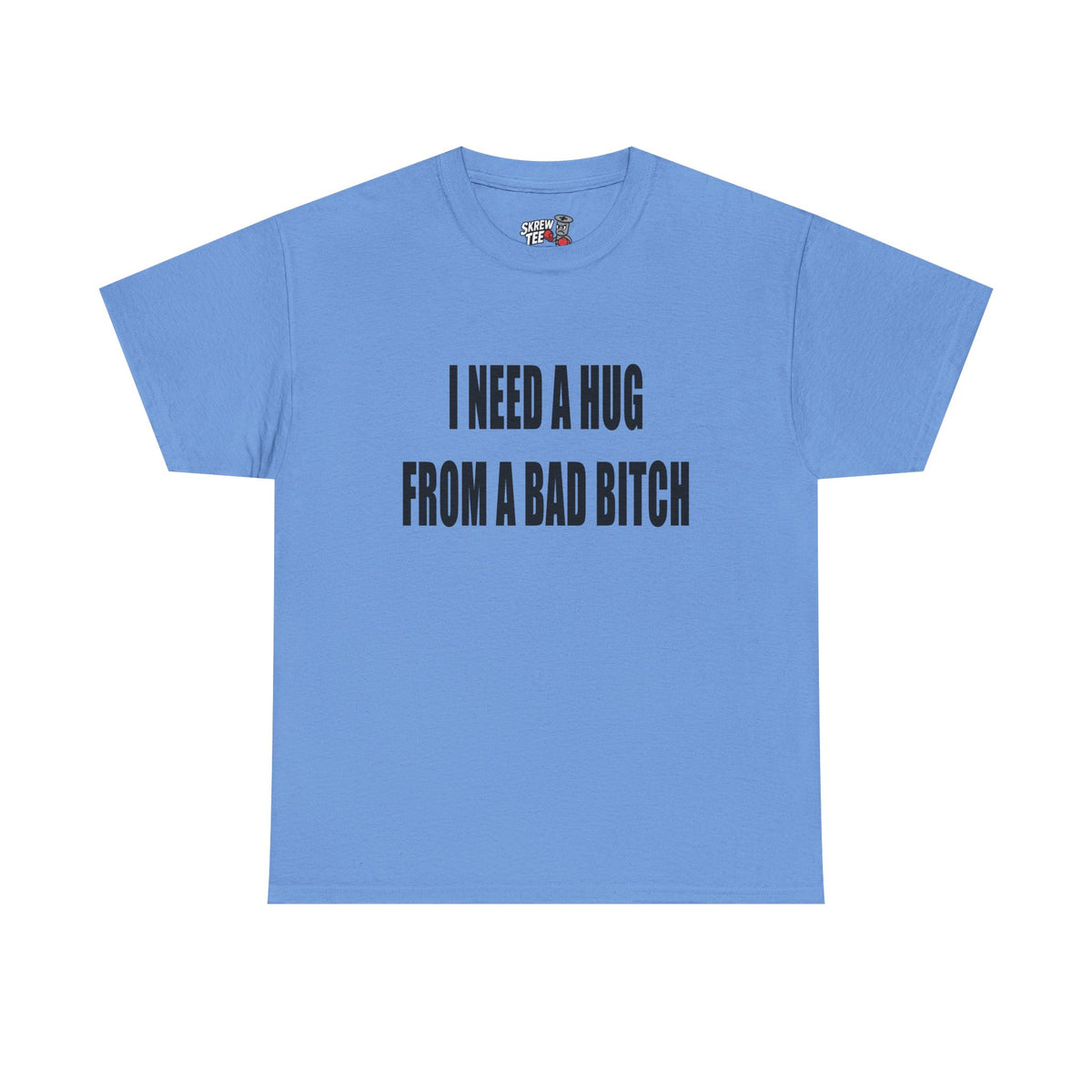 Hug From A Bad B* T-shirt