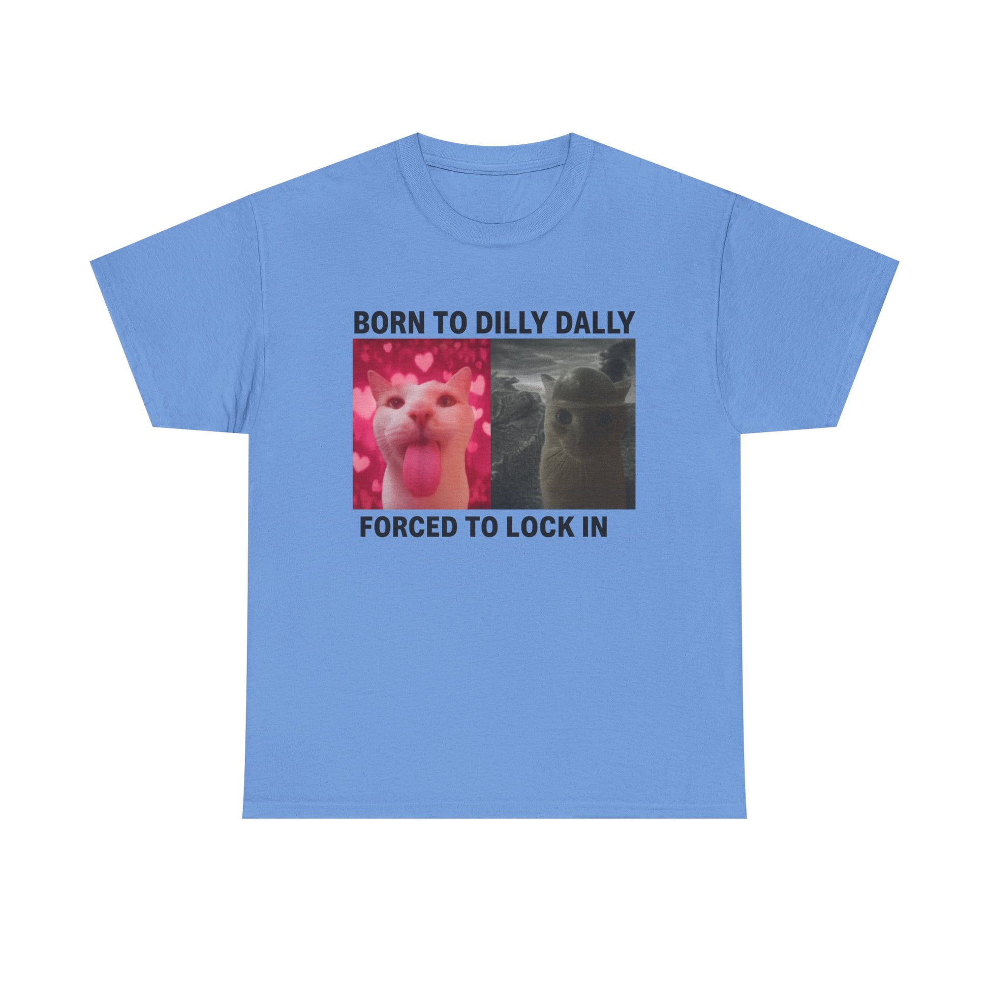 Born to dilly dally