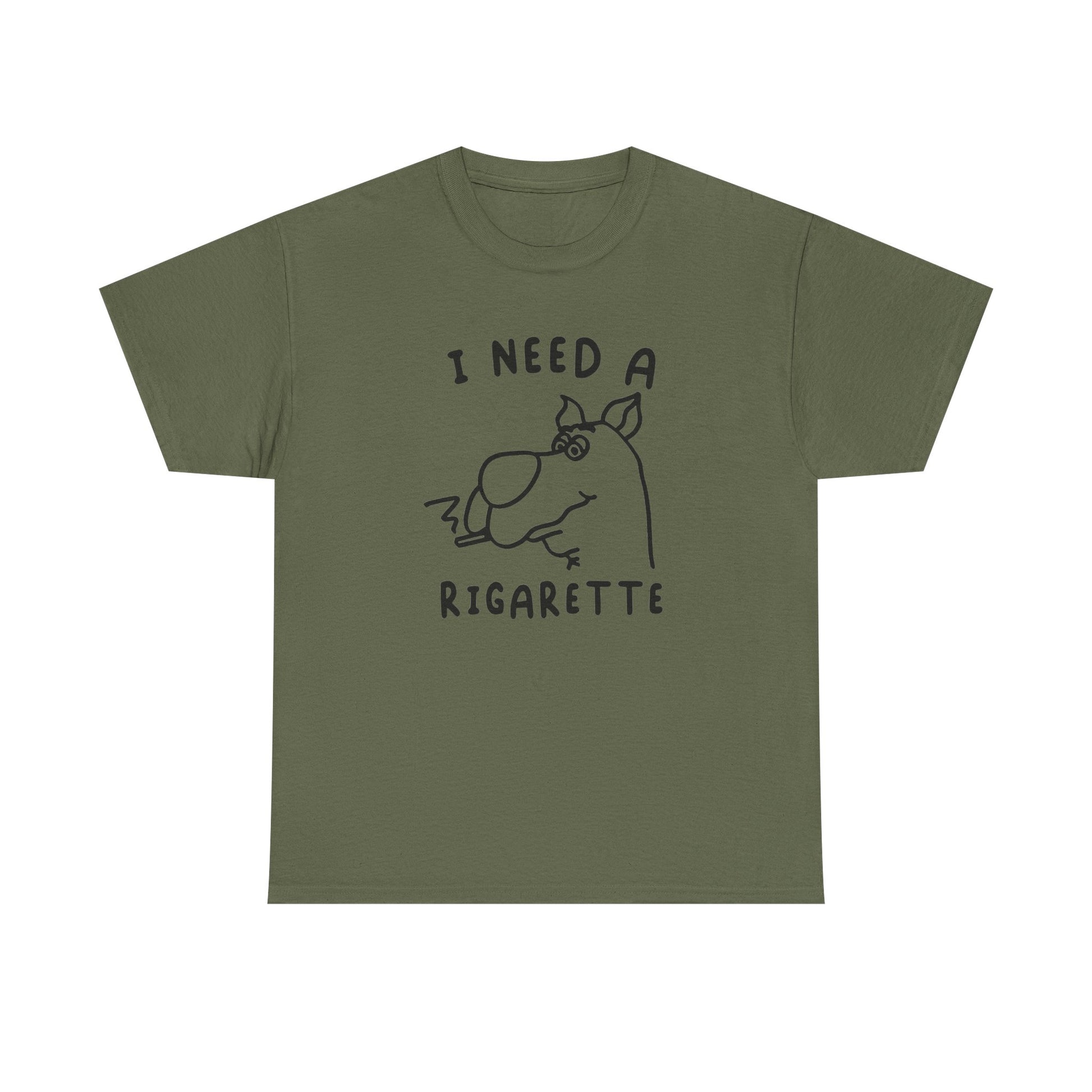 I need a Rigarette Tee