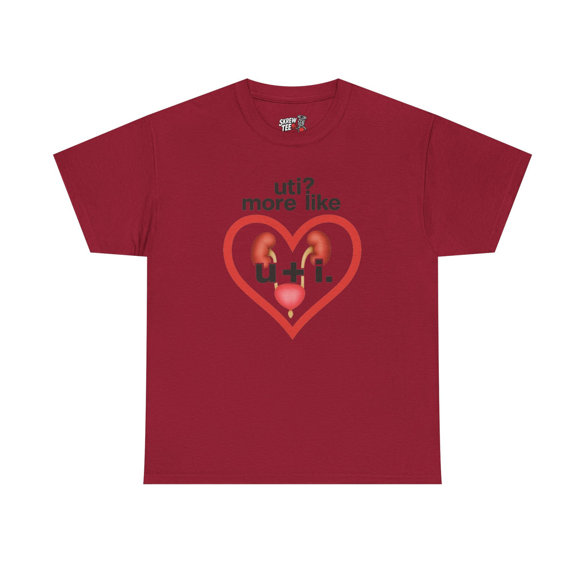 UTI? More Like U + I Tee