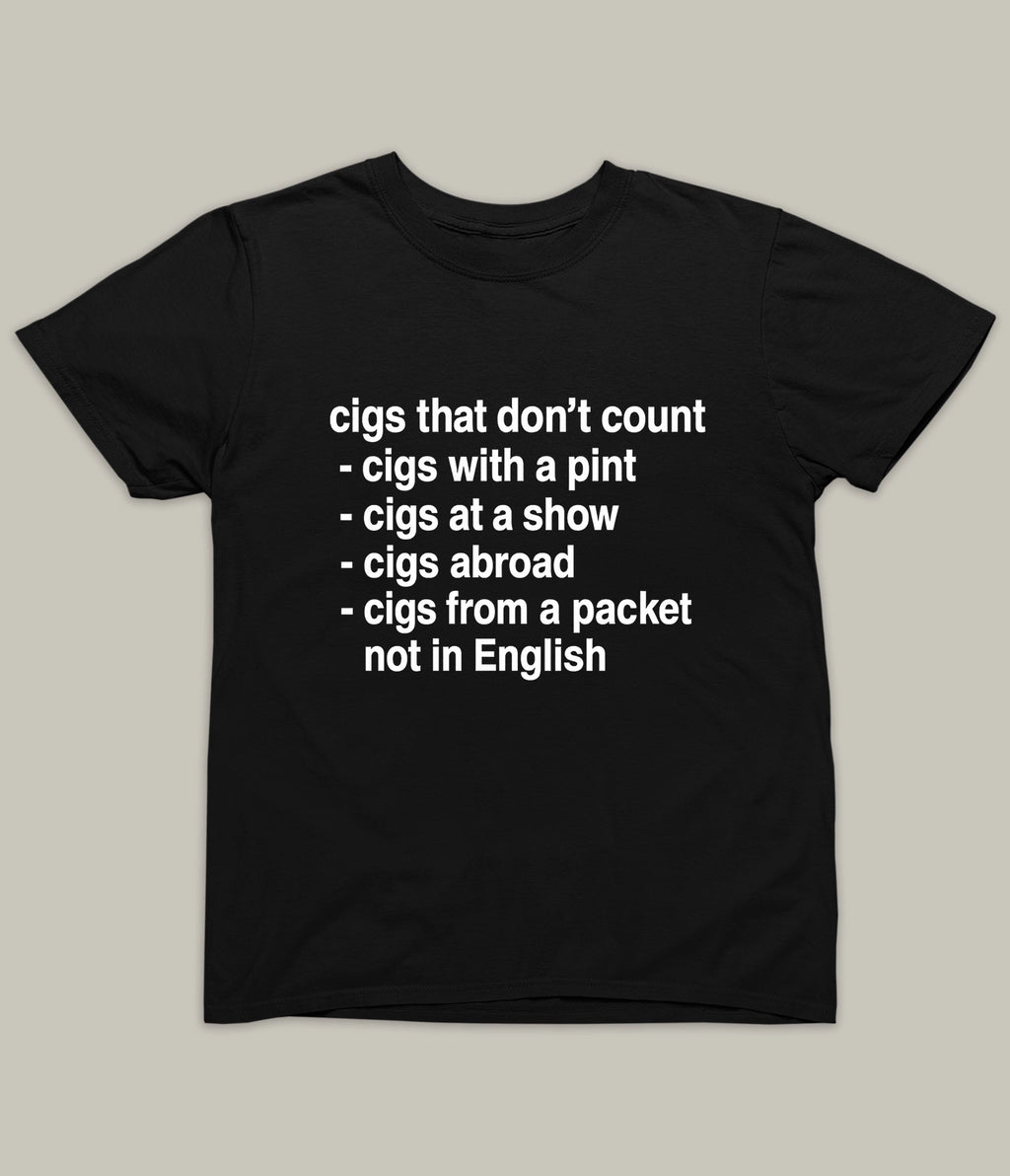 Cigs that don't count T-shirt