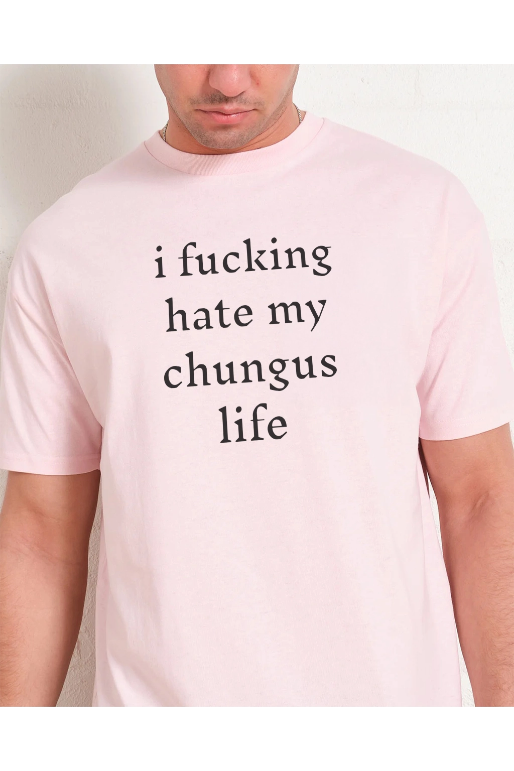 I Hate My Chungus Life T-shirt