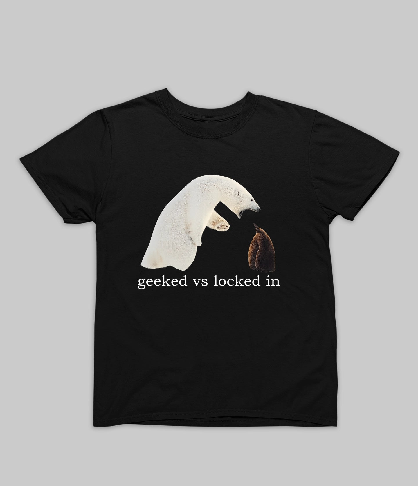 Geeked vs locked in T-shirt