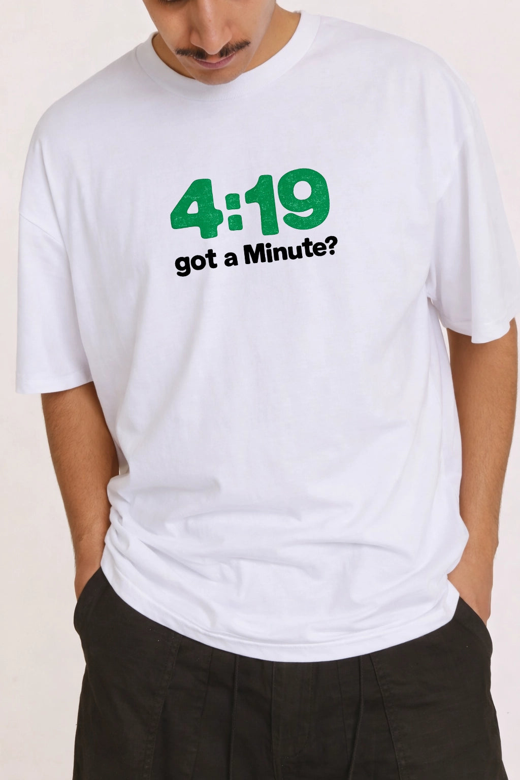 4:19 Got a Minute? Tee