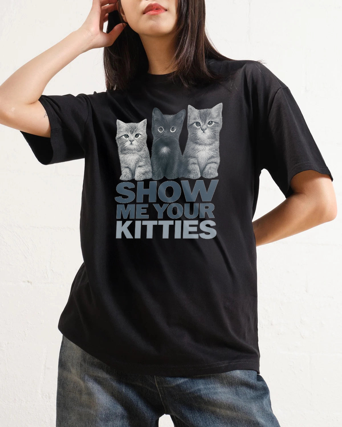 “Show Me Your Kitties” Tee