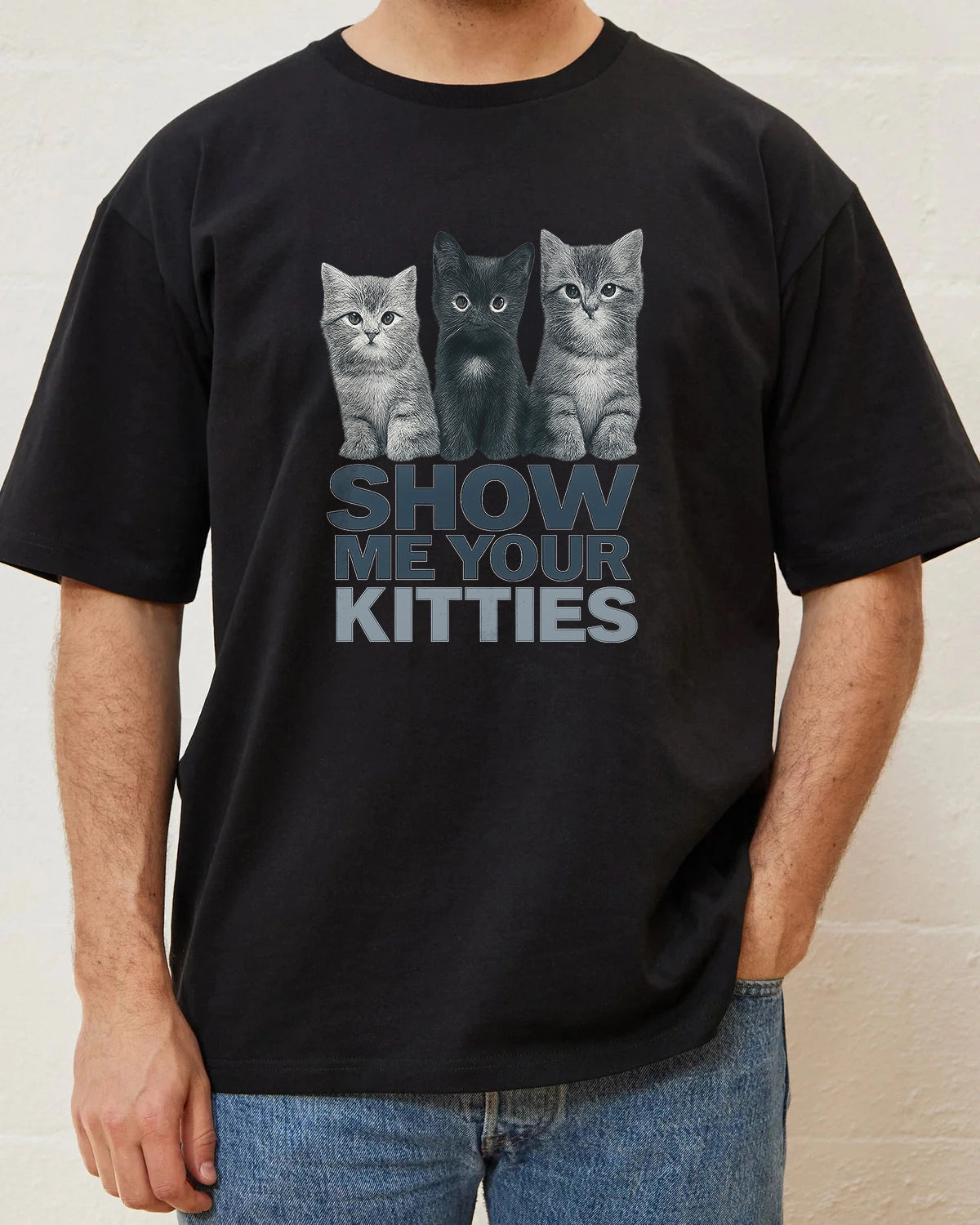 “Show Me Your Kitties” Tee