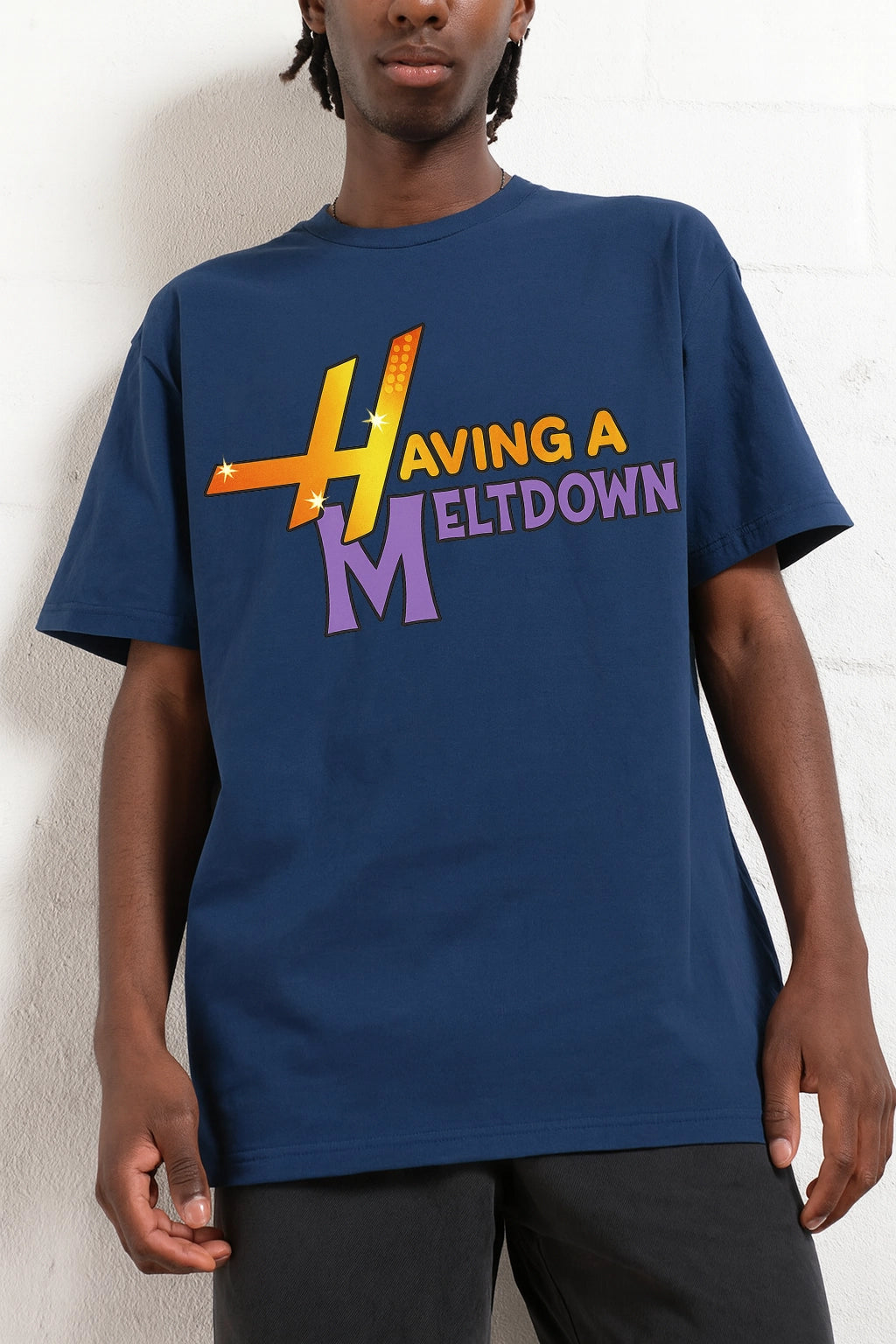 Having a Meltdown T-shirt