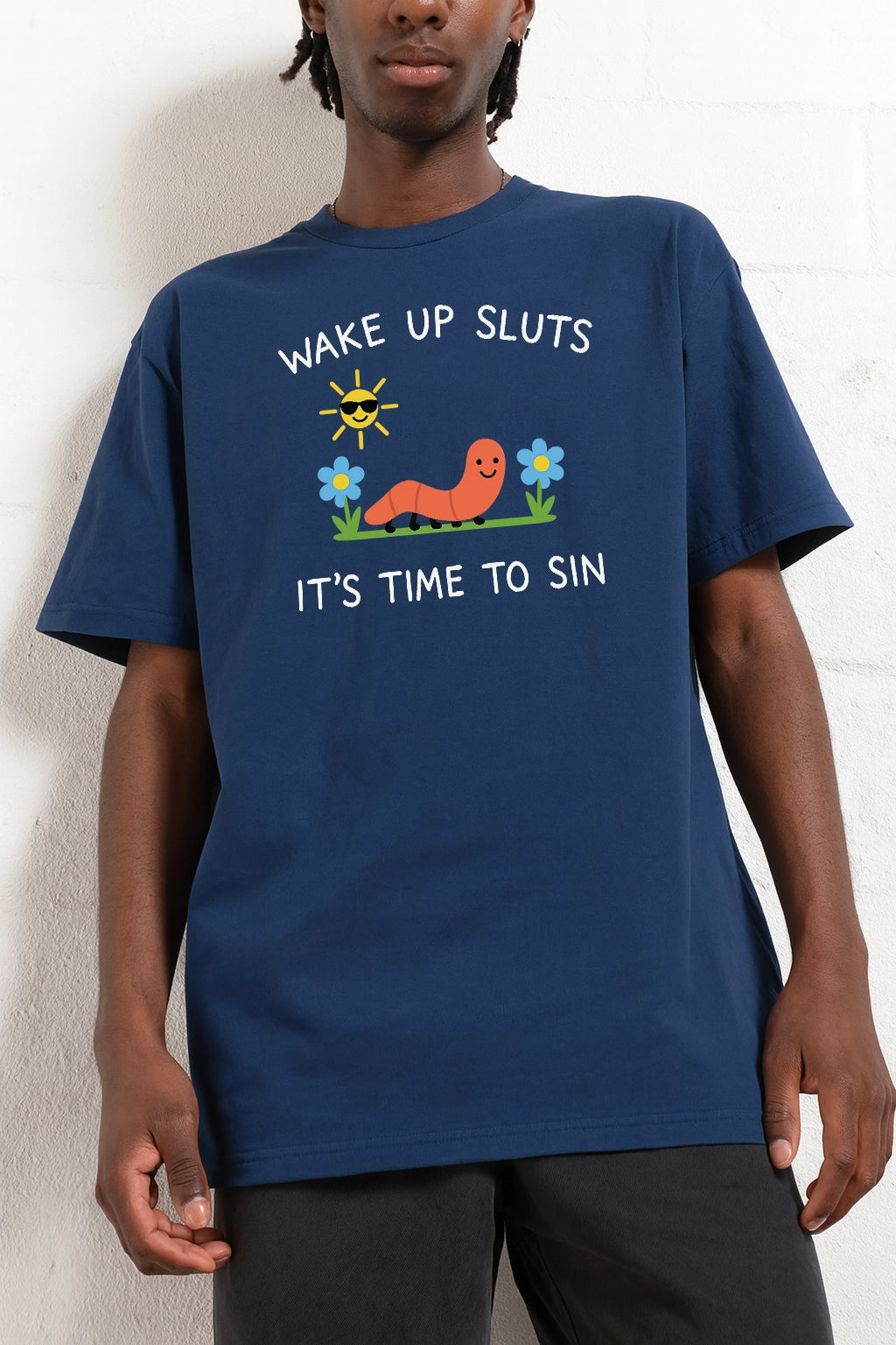 Wake Up Sluts, It’s Time to Sin T-shirt